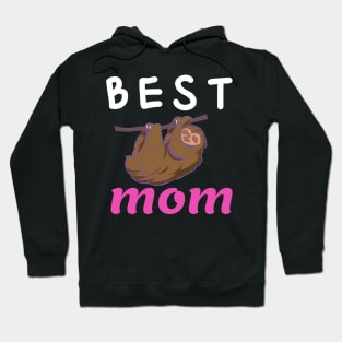 Mom Funny Gift - Best Mom Ever Hoodie